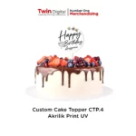 Topper Ultah Akrilik Custom Print UV - Twin Digital