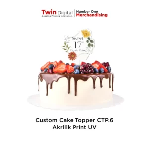 Topper Sweet Seventeen Akrilik Custom Print UV - Twin Digital